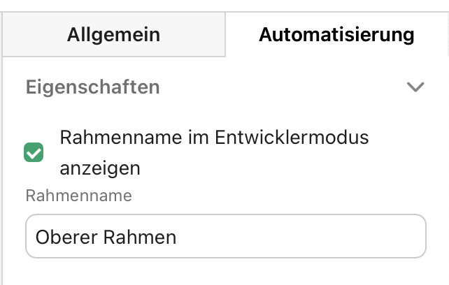 Rahmen, Bereich „Eigenschaften“, Automatisierung