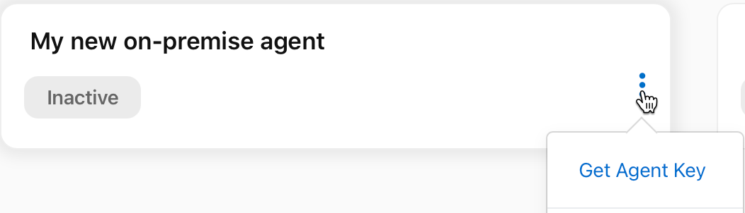 My new on-premise agent - Get Agent Key